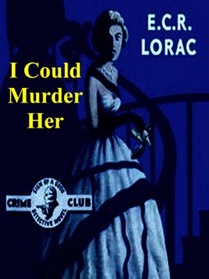 cover image of I Could Murder Her